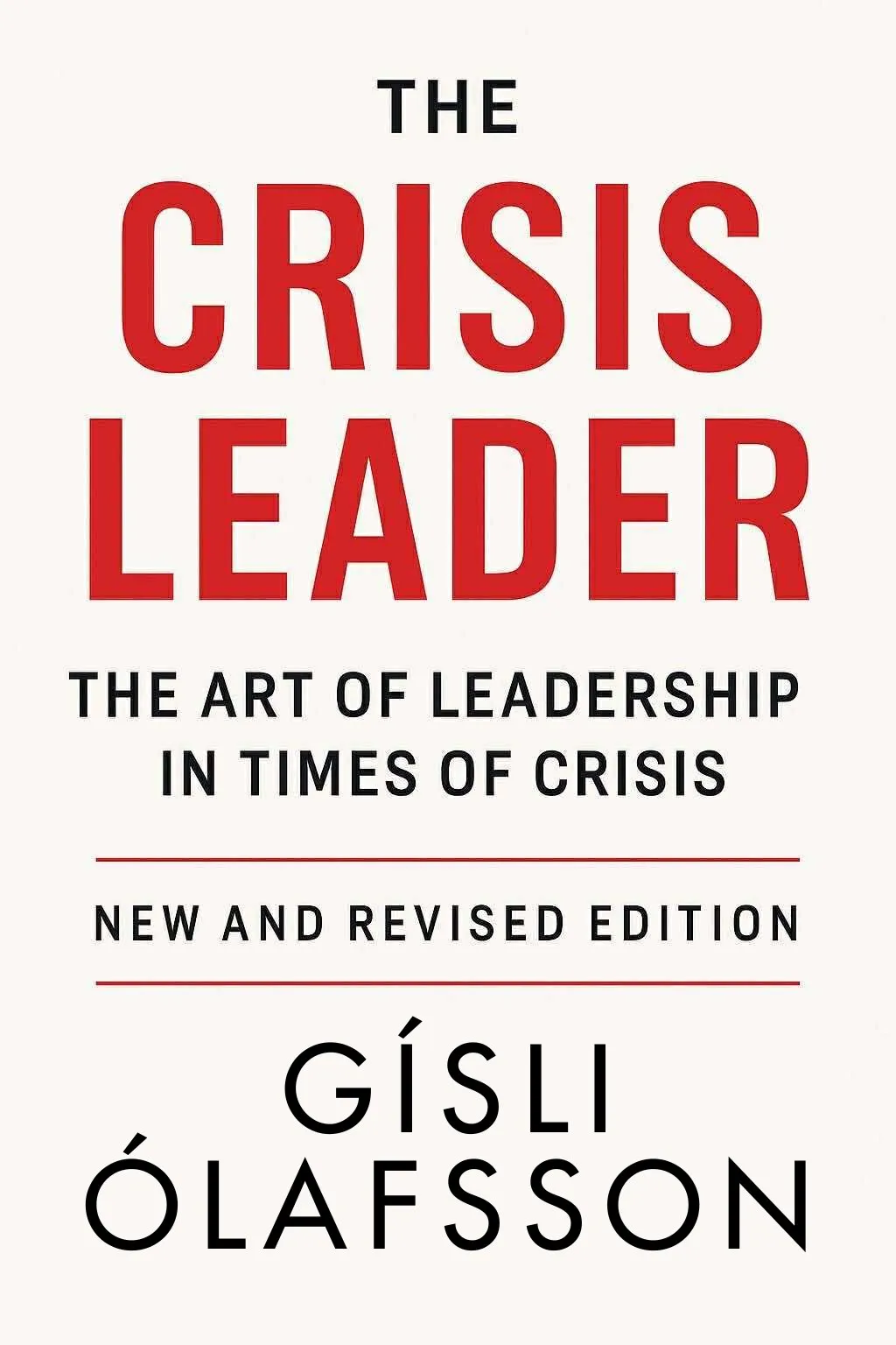 Cover of The Crisis Leader by Gísli Ólafsson